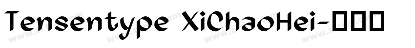 Tensentype XiChaoHei字体转换